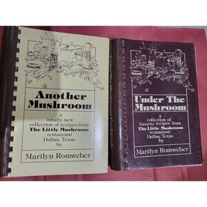 Under the Mushroom Marilyn Romweber 1982 Restaurant Dallas Texas Spiral cookbook